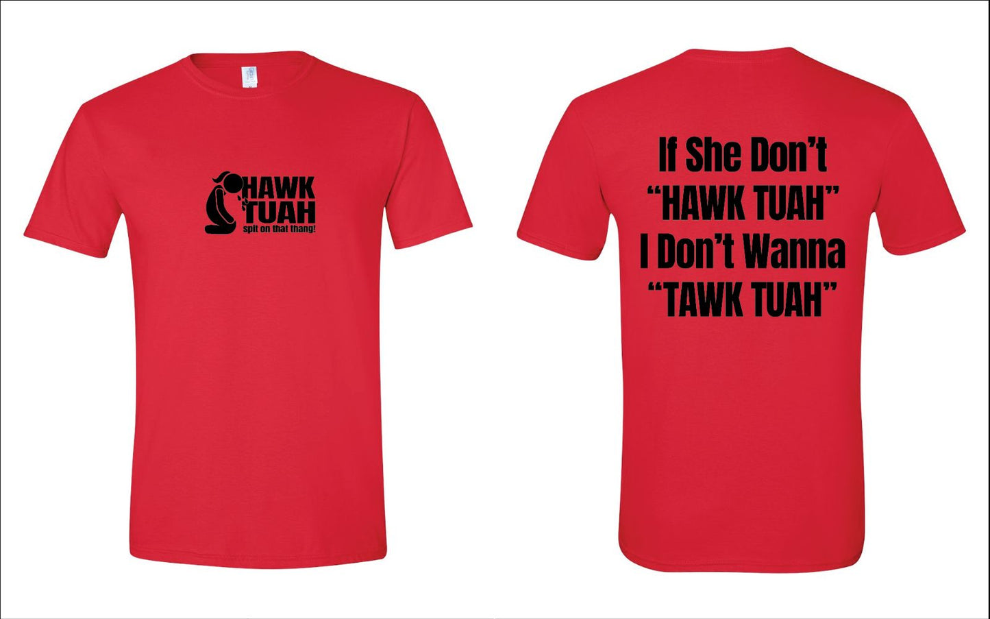 Spit On That Thang Tee