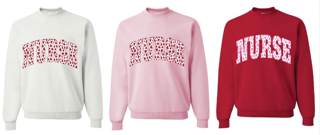 Nurse - Valentines Sweatshirt