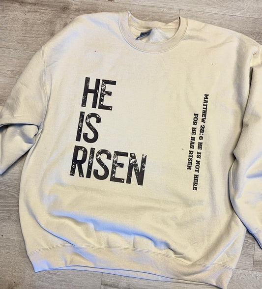 He is risen sweatshirt