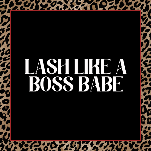 Lash like a Boss Babe - Digital Download