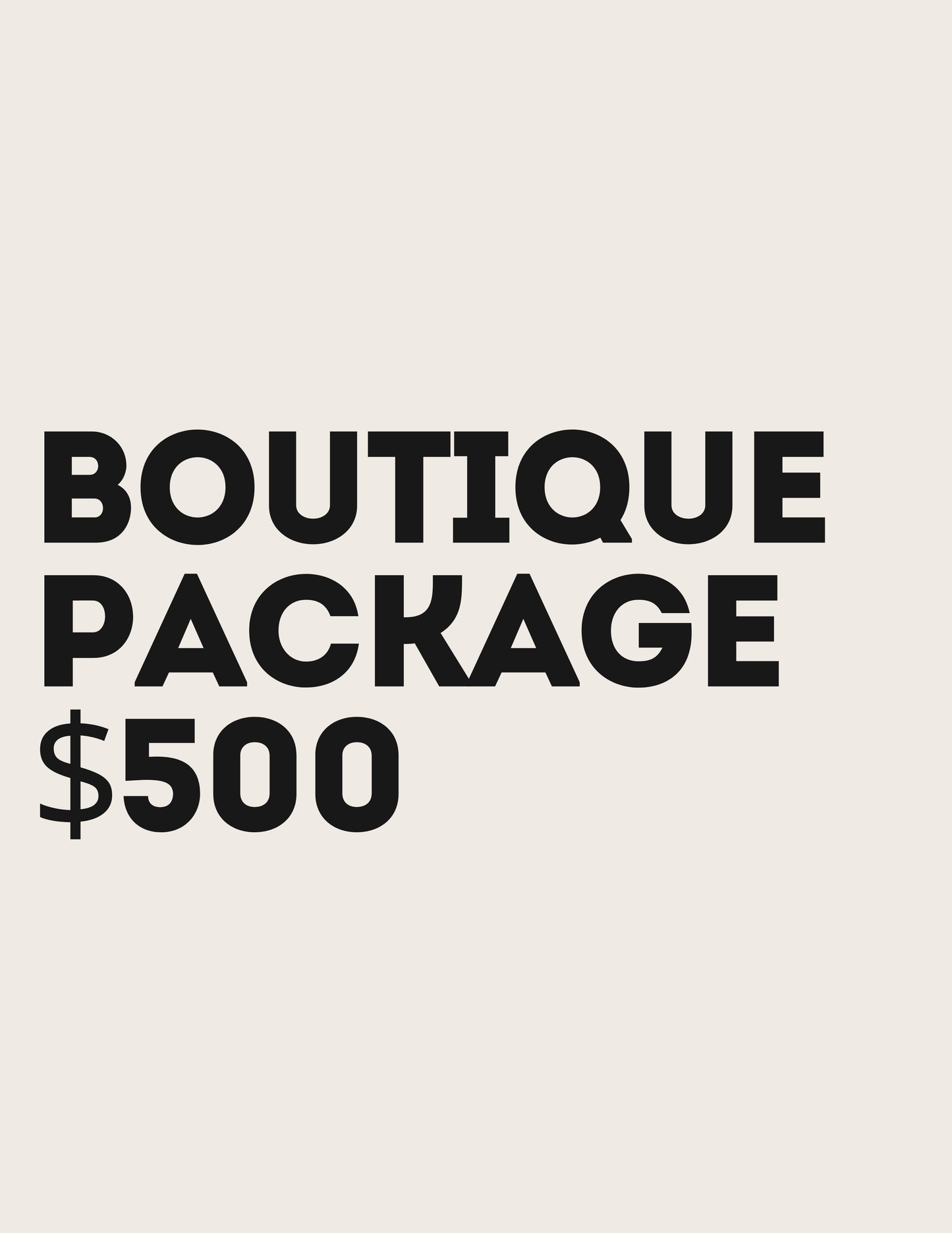 $500 Boutique Package - Everything you need to start your online boutique!