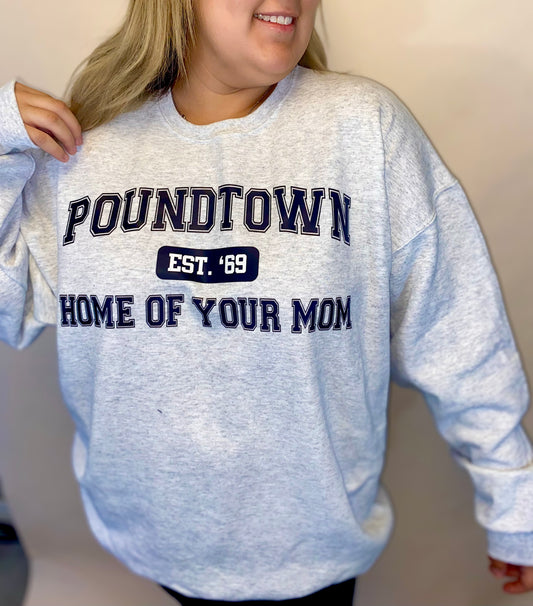 Poundtown home if your mom