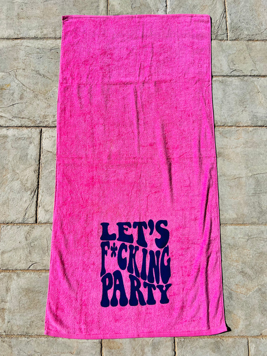 Let's Party Beach Towel